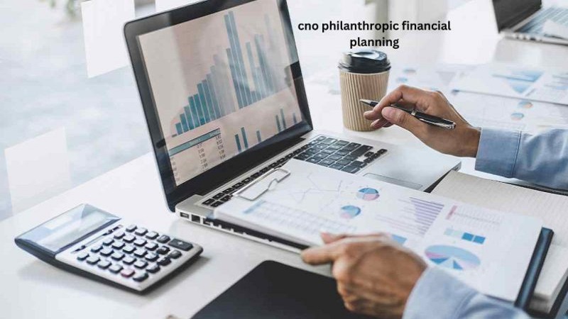 cno philanthropic financial planning